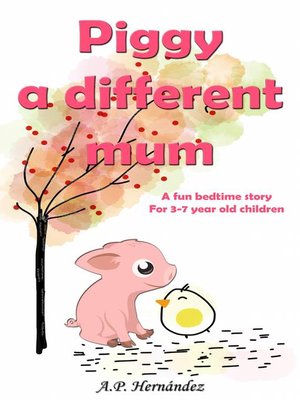 cover image of Piggy, a different mum Piggy